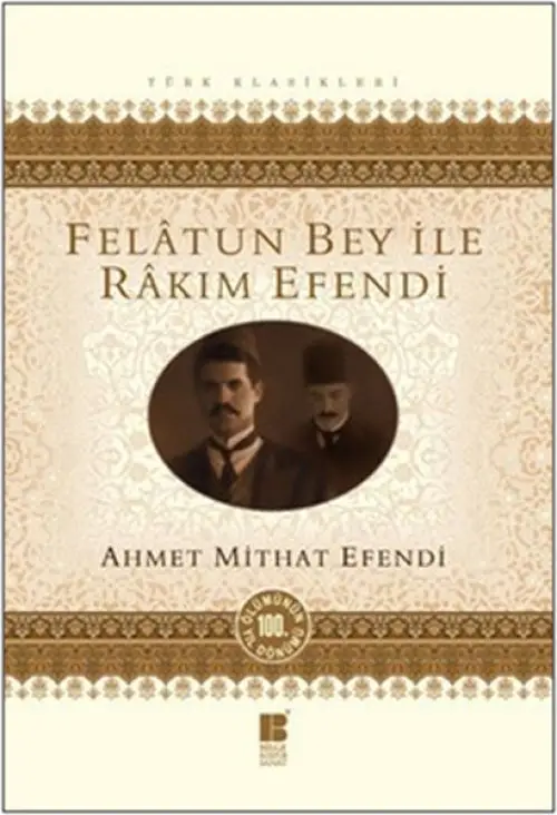 Felatun Bey ile Rakım E