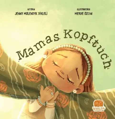 s Kopftuch (Annemin Başörtüsü)