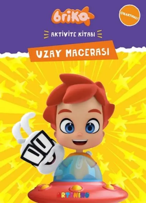 Briko Uzay Macerası - Çıkartmalı Aktivite Kitabı Serisi