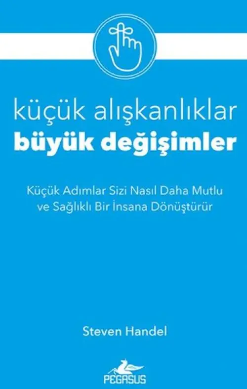 Küçük Alışkanlıklar, Büyük ler