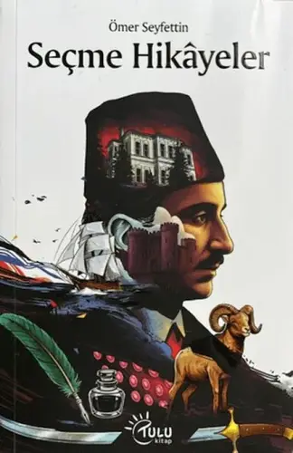 Ömer Seyfettin Seçme Hikayeler