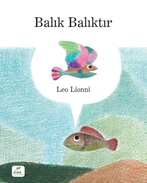 Balık Balıktır