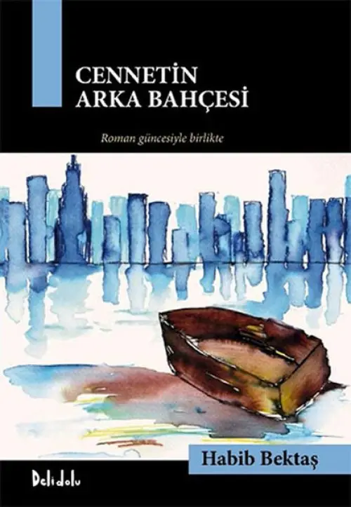 Cennetin Arka Bahçesi - Gur İmamdan Çakırın Romanına ( Kutu )