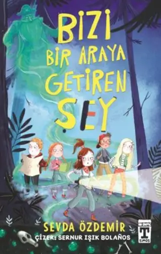 Bizi Bir Araya Getiren Şey