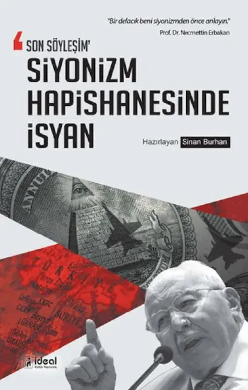 Son Söyleşim - Siyonizm Hapishanesinde İsyan