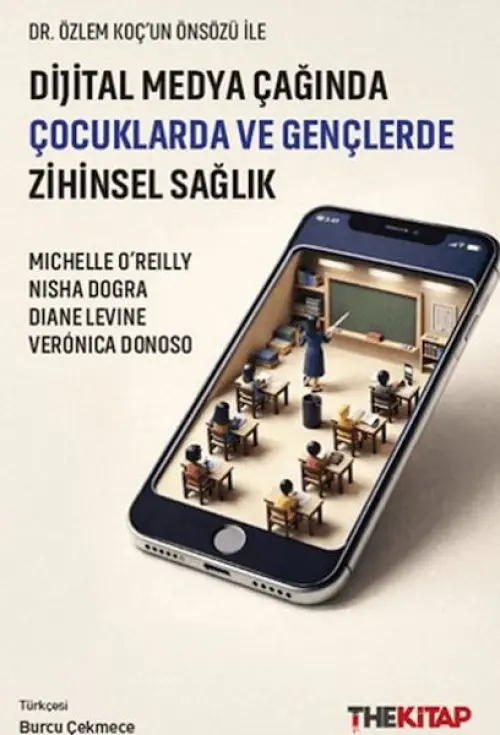 Dijital Medya Çağında Çuklarda ve Gençlerde Zihinsel Sağlık