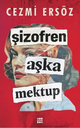 Şizofren Aşk'a Mektup