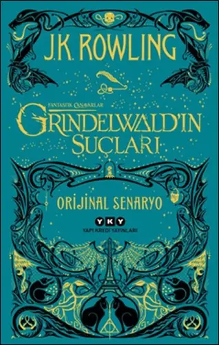 Fantastik Canarlar: Grindelwald’ın Suçları - Orijinal Senaryo