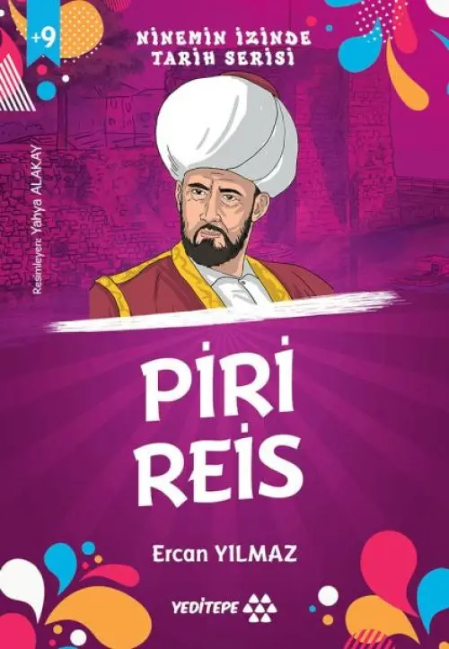 Ninemin İzinde Tarih Serisi - Piri Reis