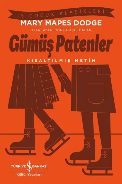 Gümüş Patenler – Kısaltılmış Metin