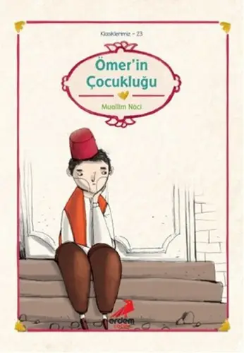 Klasiklerimiz 23 - Ömer'in Çukluğu