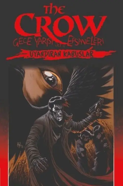 The Crow Gece Yarısı Efsaneleri Cilt 4 - Uyandıran Klar