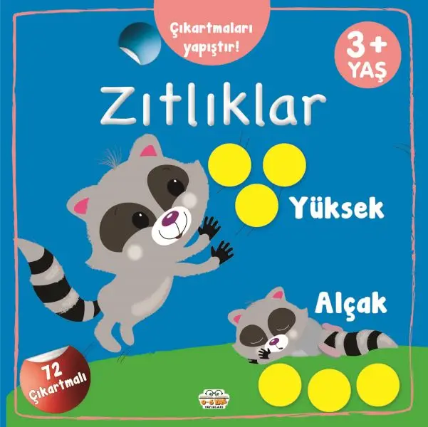 Çıkartmaları Yapıştır-Zıtlıklar (Yüksek-Alçak)