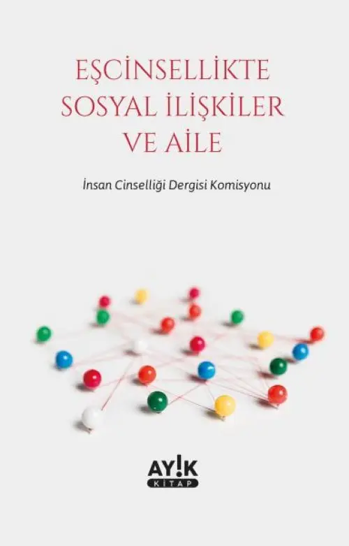 Eşcinsellikte Sosyal İlişkiler ve Aile