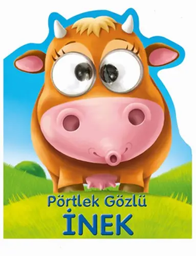 Fırıldak Gözler Merhaba İnekçik