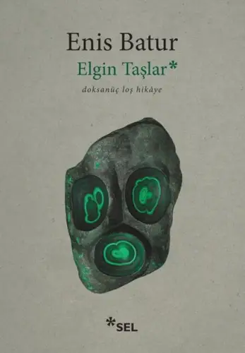 Ein Taşlar - Doksanüç Loş Hikâye