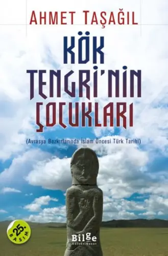 Kök Tengri'nin Çukları  rasya Bozkırlarında İslam Öncesi Türk Tarihi