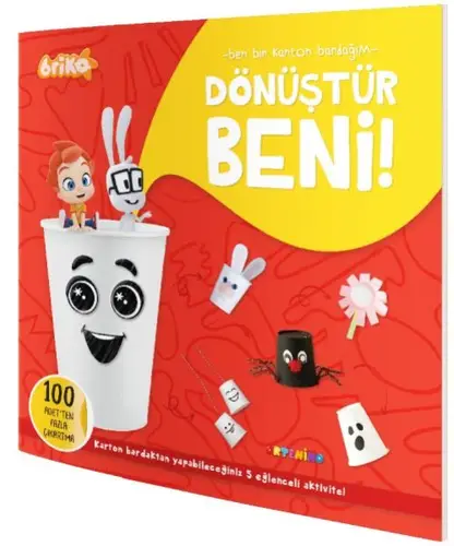 Briko Dönüştür Beni! – Ben Bir Karton Bardağım