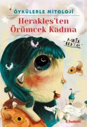 Öykülerle Mitoloji: 'ten Örümcek Kadına