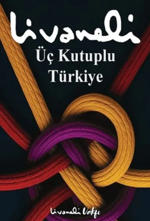 Üç Kutuplu Türkiye