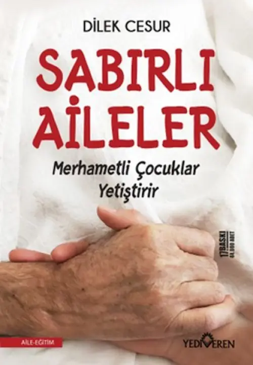 Sabırlı Aileler Merhametli Çuklar Yetiştirir