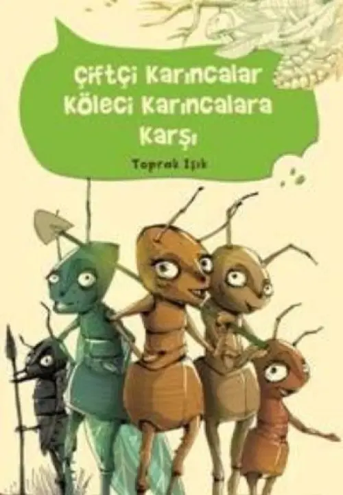 Çiftçi Karıncalar ci Karıncalara Karşı