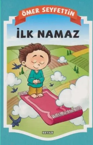 ücük Çuk - İlk Namaz