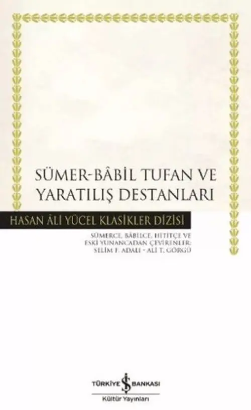 Sümer - Babil Tufan ve tılış Destanları