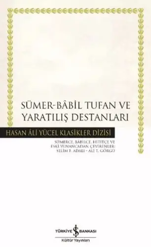 Sümer - Babil Tufan ve tılış Destanları