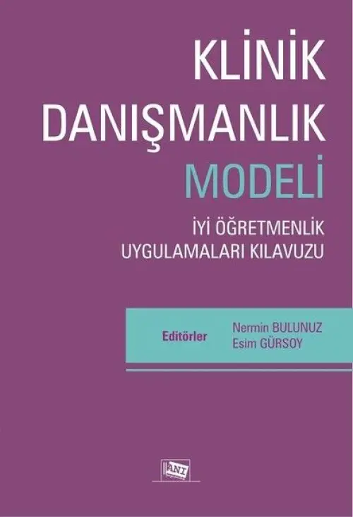 Klinik Danışmanlık Modeli - İyi Öğretmenlik Uygulamaları Kıluzu