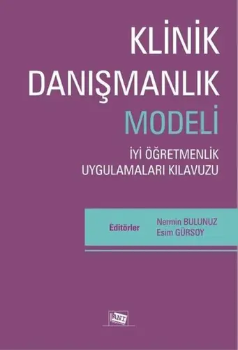 Klinik Danışmanlık Modeli - İyi Öğretmenlik Uygulamaları Kıluzu