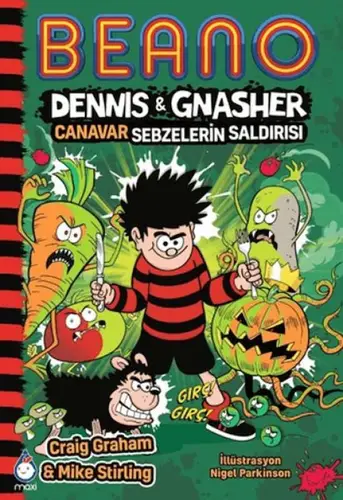 Beano Dennis & Gnasher Canar Sebzelerin Saldırısı