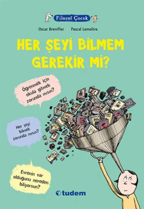 Filozof Çuk - Her Şeyi Bilmem Gerekir Mi?