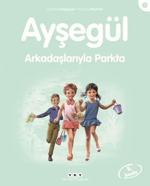 Ayşe Serisi 05 - Arkadaşlarıyla Parkta