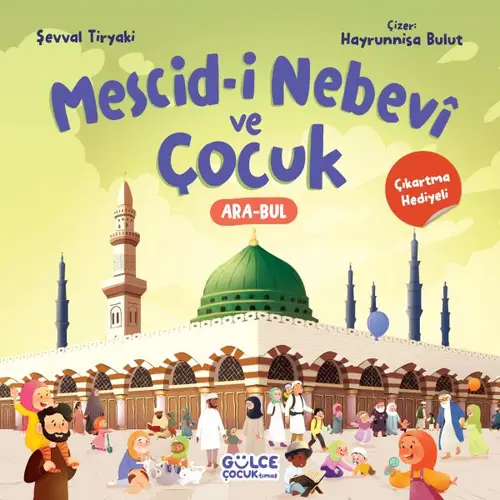 Mescid-i Nebevî ve Çuk (Çıkartma Hediyeli)