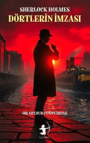 Dörtlerin İmzası - Sherlk Holmes