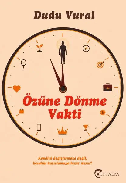 Özüne Dönme Vakti