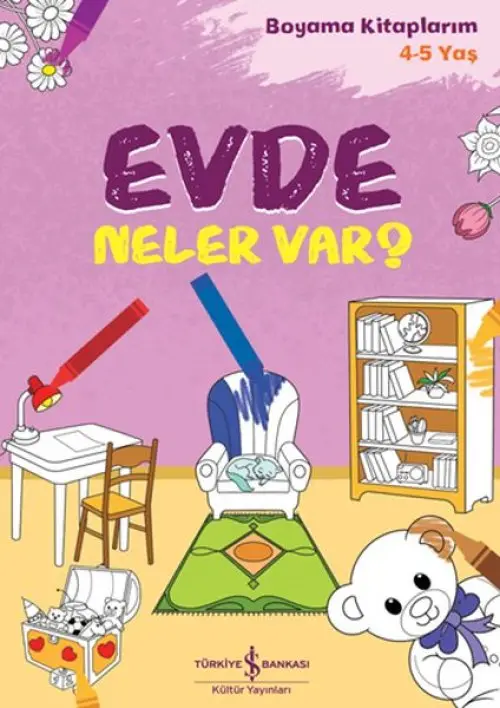 Evde Neler Var? - Boyama larım 4-5 Yaş