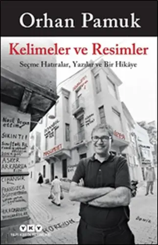 Kelimeler ve ler - Seçme lar, Yazılar ve Bir Hikaye