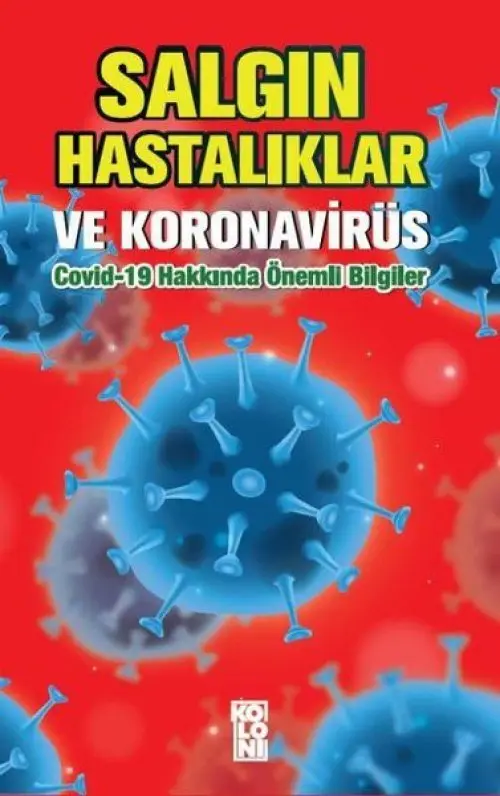 Saın Hastalıklar ve Koronirüs: Hakkında Önemli Biiler