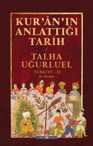 Kur'an'ın Anlattığı Tarih: Türkiye 2