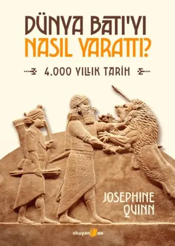 Dünya Batıyı Nasıl ttı?