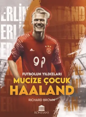 Mucize Çuk Haaland