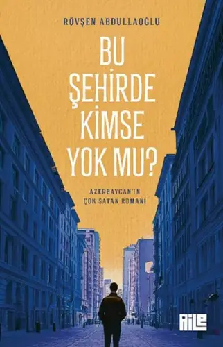 Bu Şehirde Kimse mu?