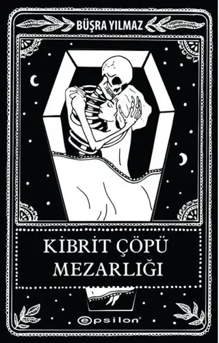 Ölüme Fısıldayan Adam 2 - Kibrit ü Mezarlığı