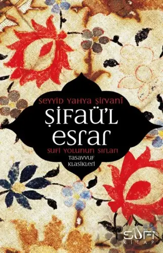 Şifaü'l Sufi Yolunun Sırları