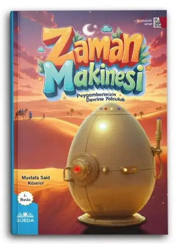 Zaman Makinesi (Peygamberimizin Devrine Yolculuk)