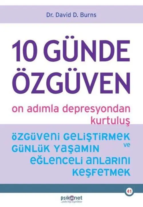 10 Günde Özgüven - On Adımla dan Kurtuluş