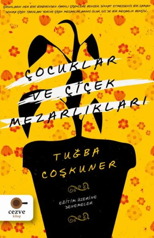 Çuklar ve Çiçek Mezarlıkları