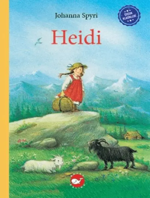 Çuk Klasikleri: Heidi